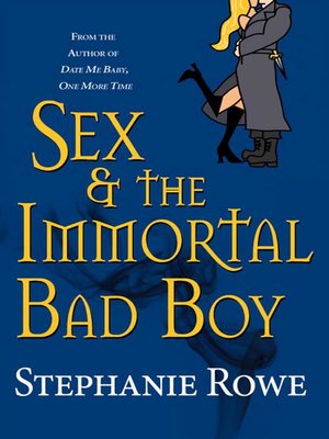 cover image of Sex & the Immortal Bad Boy